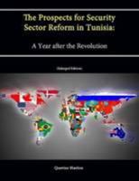The Prospects for Security Sector Reform in Tunisia: A Year after the Revolution 1304074978 Book Cover