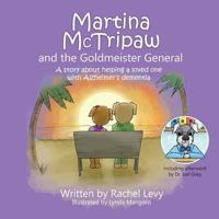Martina McTripaw and the Goldmeister General 0974362697 Book Cover