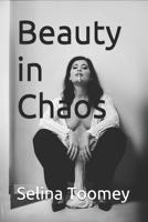 Beauty in Chaos (Erotic Chaos) B087SGSRWK Book Cover