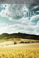 Maranatha: The Lord is coming 082802801X Book Cover