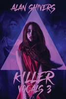 Killer Vocals 3 (Killer Vocals the Slasher) 9699295309 Book Cover