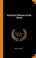 Statistical Abstract of the World 1016952988 Book Cover