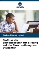 Einfluss der Einheitskosten für Bildung auf die Einschreibung von Studenten 6205768739 Book Cover