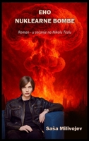 Eho Nuklearne Bombe (Serbian Edition) 8691701307 Book Cover