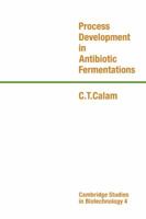 Process Development in Antibiotic Fermentations 0521065526 Book Cover