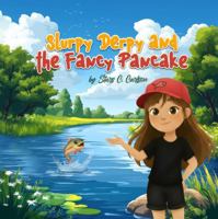 Slurpy Derpy and the Fancy Pancake (A Tamarack Adventure) B0GV8GW6LY Book Cover