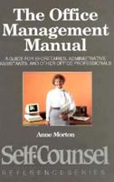 The Office Management Manual: A Guide for Secretaries, Administrative Assistants, and Other Office Professionals 0889089272 Book Cover