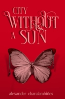 City Without A Sun B08M8PK6YG Book Cover