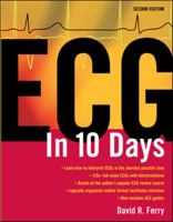 Electrocardiography in Ten Days 0071465626 Book Cover