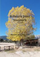 Ailleurs pour toujours 0244058636 Book Cover