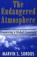 The Endangered Atmosphere: Preserving a Global Commons 1570032033 Book Cover