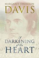 A Darkening of the Heart 1845020782 Book Cover