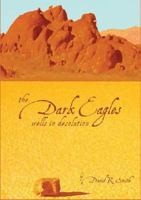 Wells in Desolation (The Dark Eagles, #2) 0615865461 Book Cover