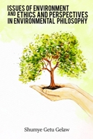 Issues of Environment and Ethics and Perspectives in Environmental Philosophy 5968287780 Book Cover