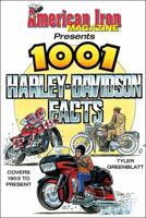 American Iron Magazine Presents 1001 Harley-Davidson Facts 161325296X Book Cover