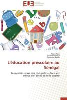 L'A(c)Ducation Pra(c)Scolaire Au Sa(c)Na(c)Gal 3838180445 Book Cover