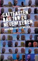Saftfasten das Tor zu neuem Leben 3734568935 Book Cover