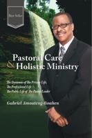 Pastoral Care and Holistic Ministry 1684110211 Book Cover