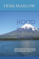 Hood River Home 1072476584 Book Cover