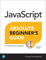 JavaScript Absolute Beginner's Guide 0789758067 Book Cover