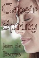 Capcir Spring - a romantic adventure in the French mountains 1477574964 Book Cover