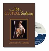 The Art of Gluteal Sculpting 1576262650 Book Cover