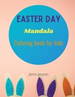 Easter Day Mandala: Coloring book for kids Stress relief For Fun &relaxation 0909052980 Book Cover