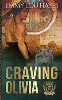 Craving Olivia: The O'Gannigans (Her Fated Mate) 1639545522 Book Cover