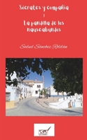 Sócrates Y Compañía: La Pandilla de Los Nauseabundos 2490586491 Book Cover