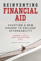 Reinventing Financial Aid: Charting a New Course to College Affordability (Educational Innovations) 161250714X Book Cover