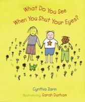 What Do You See When You Shut Your Eyes? 0395765072 Book Cover