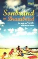 Sonbrand En Braaiboud (Afrikaans Edition) 0624047350 Book Cover