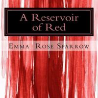 A Reservoir of Red: Picture Book for Dementia Patients (L2) (Volume 6) 1517465842 Book Cover