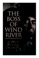 The Boss of Wind River: Western Novel 8027342805 Book Cover