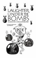 Laughter Under the Bombs: Diaries of a Dramatherapist 1434301885 Book Cover