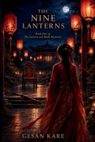 THE NINE LANTERNS: Book One of The Lantern and Blade Mysteries B0HD849B1Q Book Cover