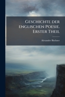 Geschichte der englischen Poesie. Erster Theil 1271184028 Book Cover
