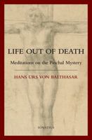 Life Out of Death 1586171445 Book Cover
