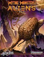 Mythic Monsters: Aliens (alternate cover) 1500684384 Book Cover