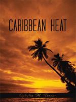 Caribbean Heat 1438901054 Book Cover