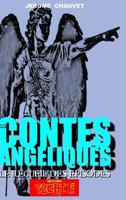 Les Contes Angeliques - Le Recueil Des Episodes B00I0RIM5U Book Cover