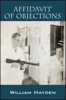 Affidavit of Objections 1478733063 Book Cover