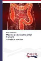 Modelo de Colon Proximal Humano 3639551680 Book Cover