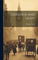 Darkness And Light 1022549650 Book Cover
