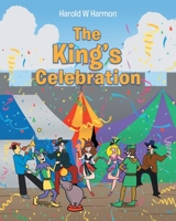 The King's Celebration 1098087917 Book Cover