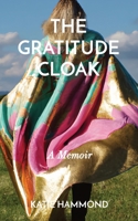 The Gratitude Cloak 064687957X Book Cover