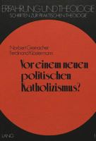 VOR Einem Neuen Politischen Katholizismus? 3261026286 Book Cover