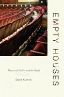 Empty Houses: Theatrical Failure and the Novel 0691153167 Book Cover