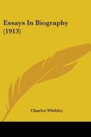 Essays in Biography 0548600384 Book Cover