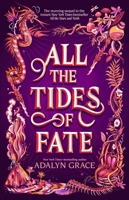 All the Tides of Fate 1250817692 Book Cover